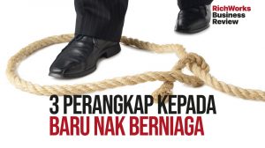 3 perangkap kepada baru nak berniaga