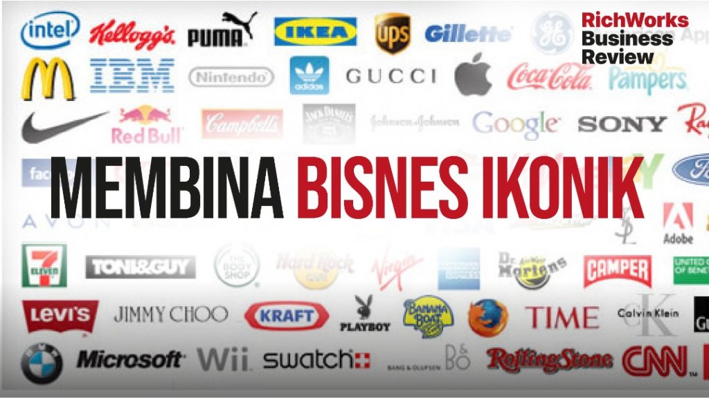 Membina Bisnes Ikonik