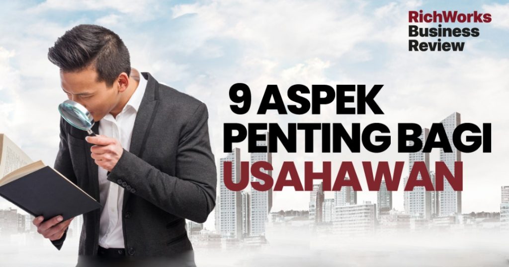 9 Aspek Penting Bagi Usahawan