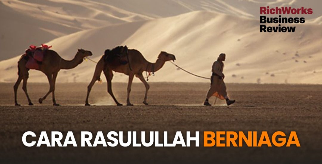 Cara Rasulullah Berniaga
